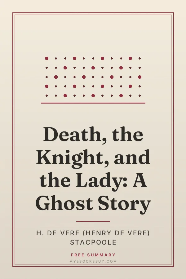 Cover of Death, the Knight, and the Lady: A Ghost Story