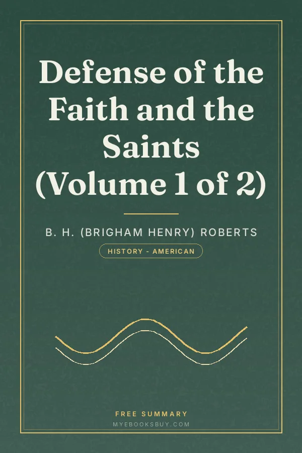 Cover of Defense of the Faith and the Saints (Volume 1 of 2)