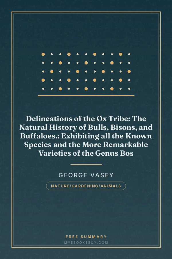 Cover of Delineations of the Ox Tribe: The Natural History of Bulls, Bisons, and Buffaloes.: Exhibiting all the Known Species and the More Remarkable Varieties of the Genus Bos