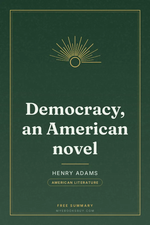 Cover of Democracy, an American novel