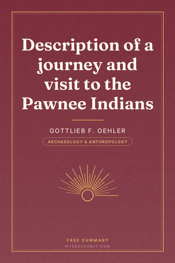 Cover of Description of a journey and visit to the Pawnee Indians