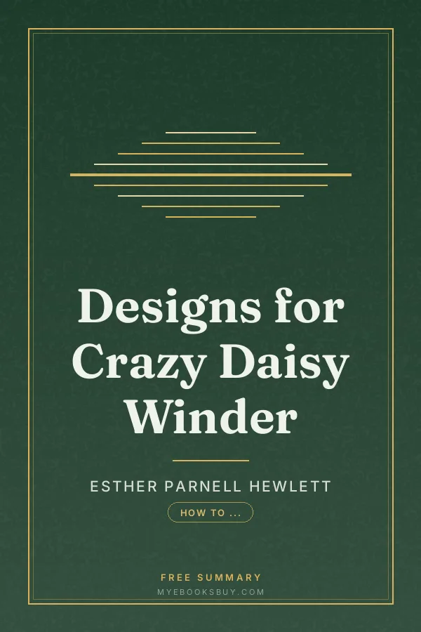 Cover of Designs for Crazy Daisy Winder