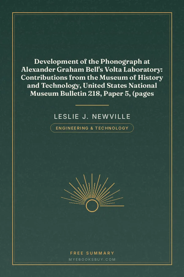 Cover of Development of the Phonograph at Alexander Graham Bell's Volta Laboratory: Contributions from the Museum of History and Technology, United States National Museum Bulletin 218, Paper 5, (pages 69-79)