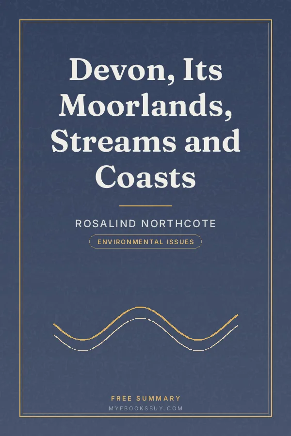 Cover of Devon, Its Moorlands, Streams and Coasts