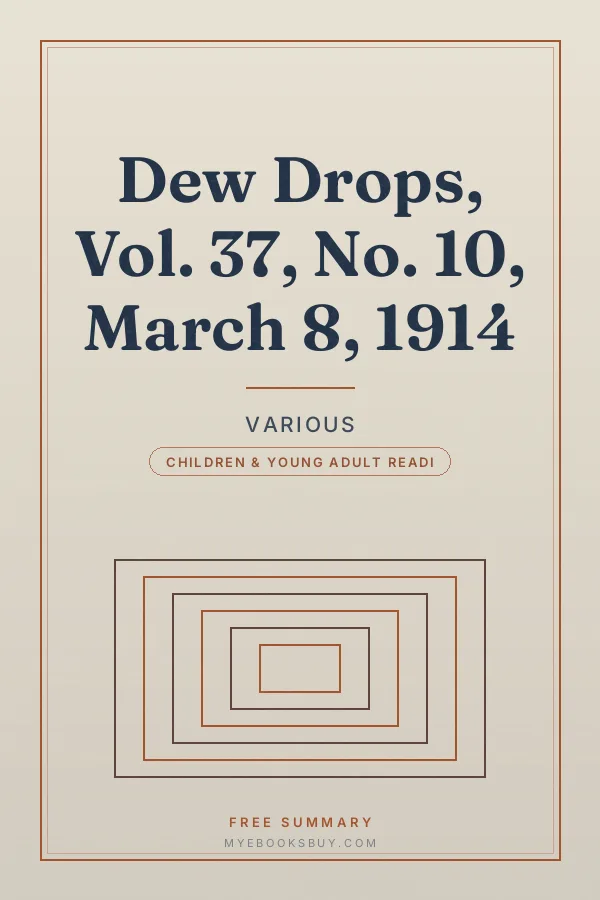 Cover of Dew Drops, Vol. 37, No. 10, March 8, 1914