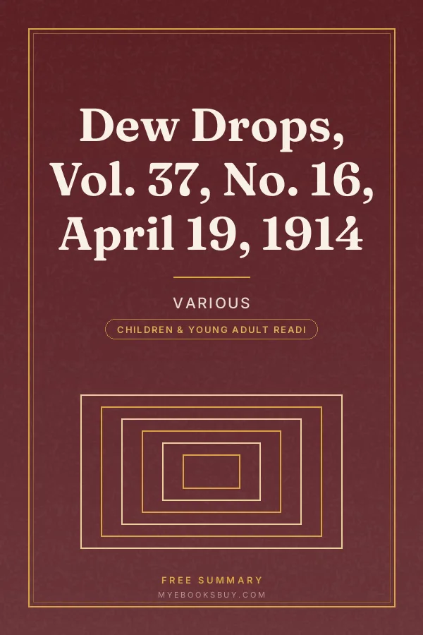 Cover of Dew Drops, Vol. 37, No. 16, April 19, 1914