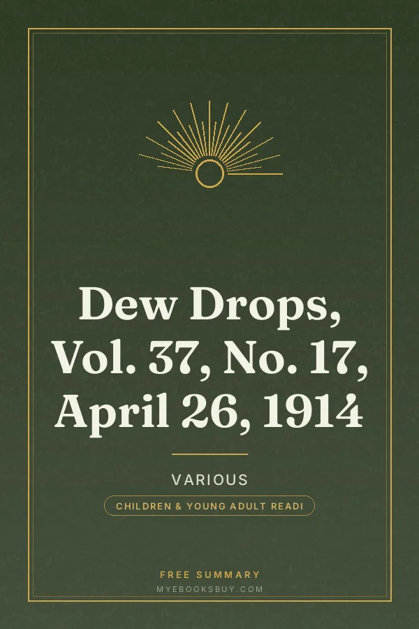 Cover of Dew Drops, Vol. 37, No. 17, April 26, 1914