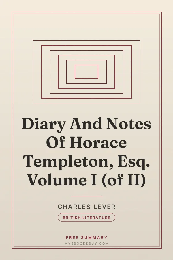 Cover of Diary And Notes Of Horace Templeton, Esq. Volume I (of II)