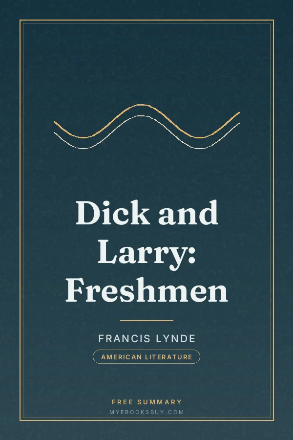 Cover of Dick and Larry: Freshmen