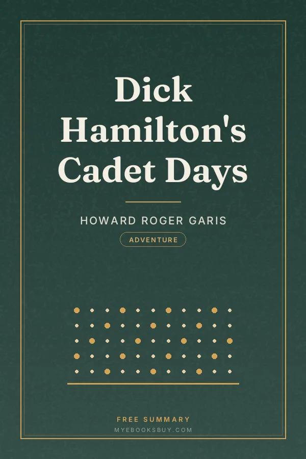 Cover of Dick Hamilton's Cadet Days