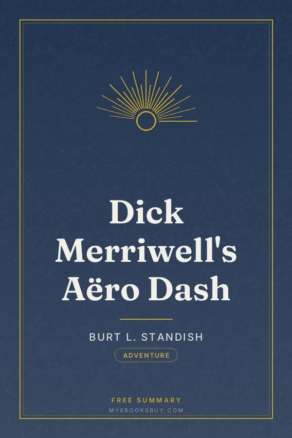 Cover of Dick Merriwell's Aëro Dash