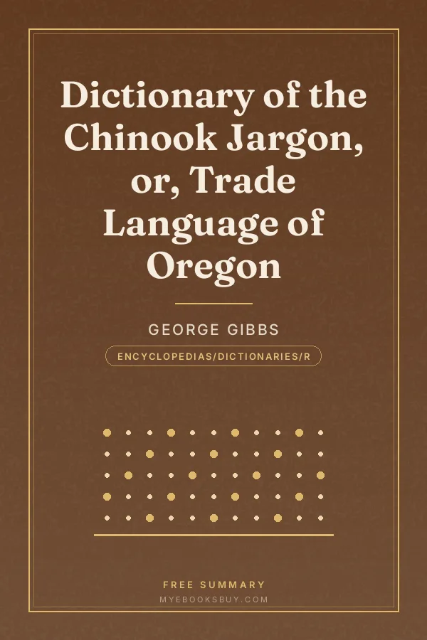 Cover of Dictionary of the Chinook Jargon, or, Trade Language of Oregon