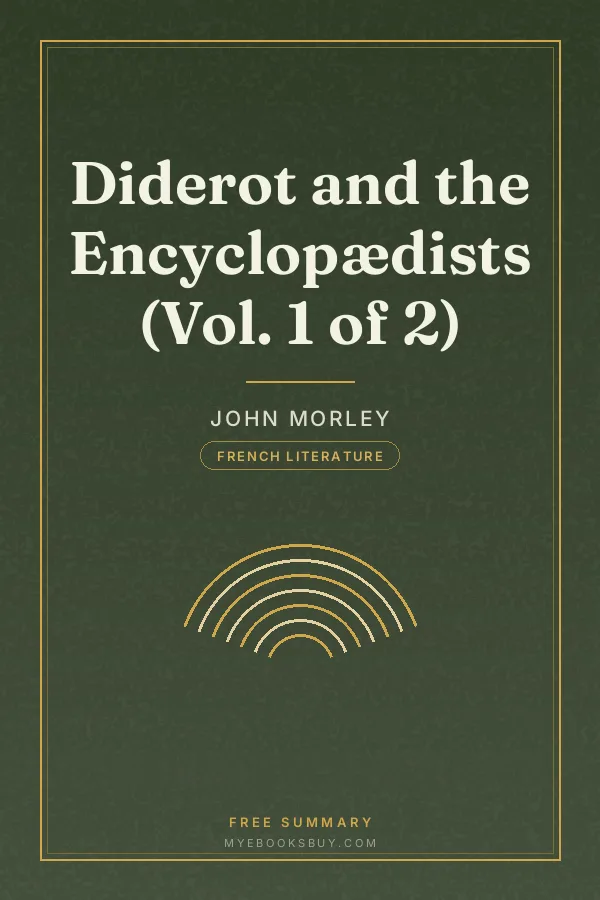 Cover of Diderot and the Encyclopædists (Vol. 1 of 2)