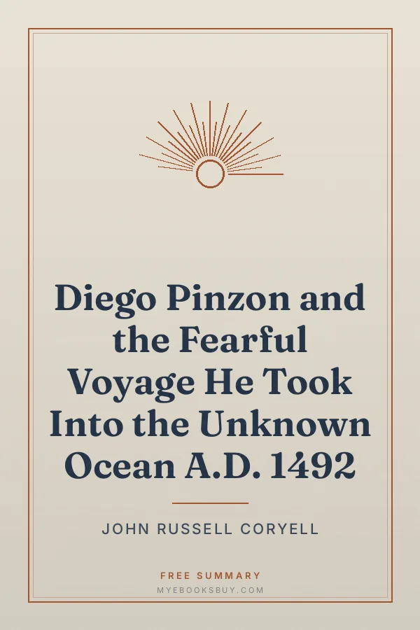 Cover of Diego Pinzon and the Fearful Voyage He Took Into the Unknown Ocean A.D. 1492