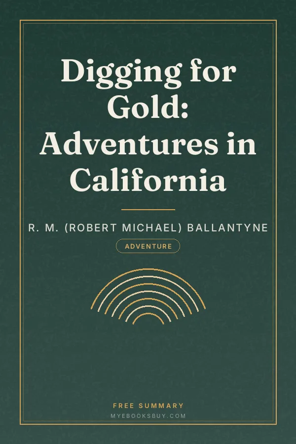 Cover of Digging for Gold: Adventures in California