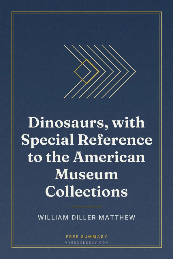 Cover of Dinosaurs, with Special Reference to the American Museum Collections