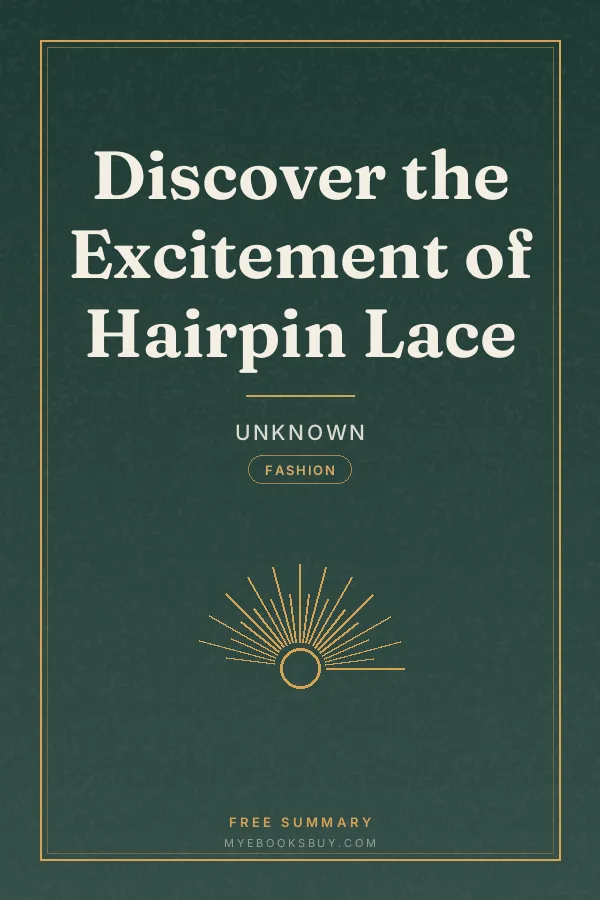 Cover of Discover the Excitement of Hairpin Lace