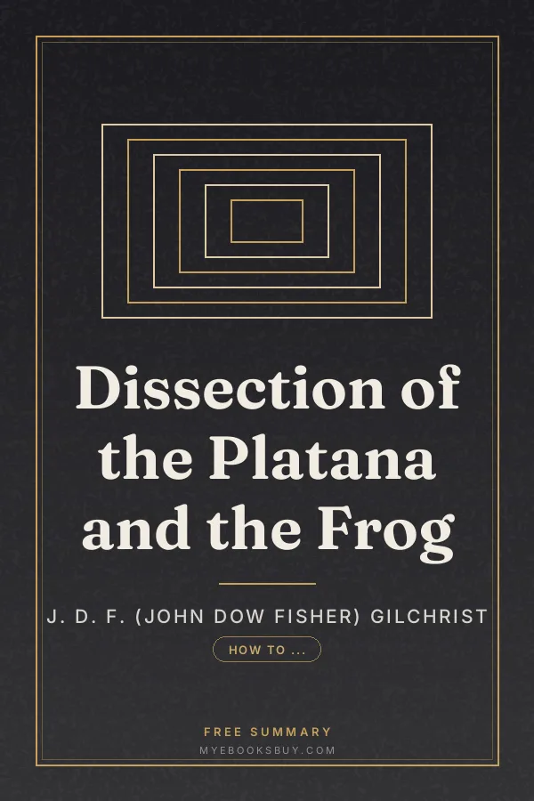 Cover of Dissection of the Platana and the Frog