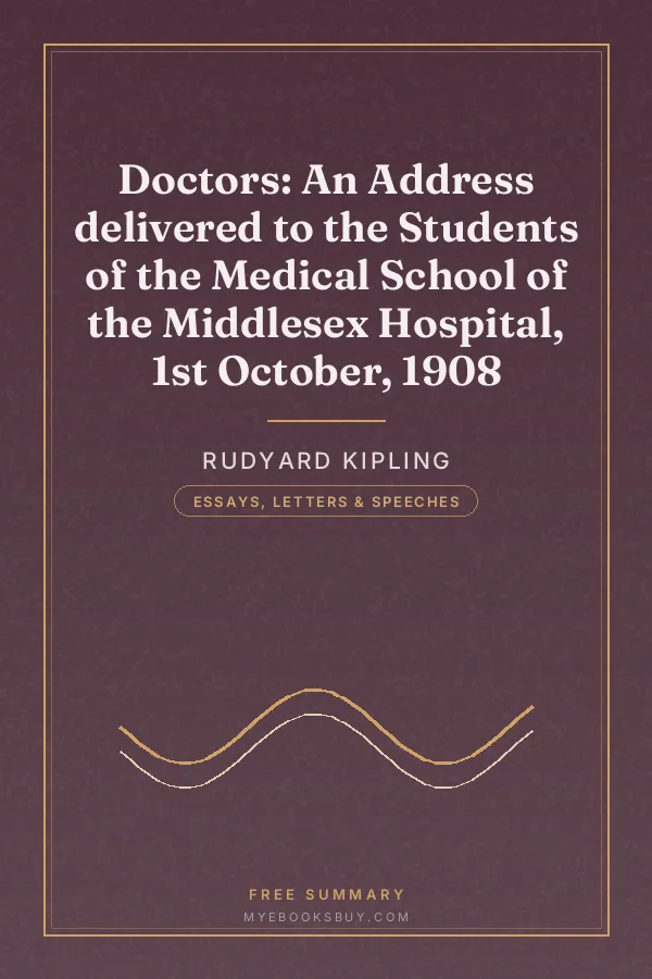 Cover of Doctors: An Address delivered to the Students of the Medical School of the Middlesex Hospital, 1st October, 1908