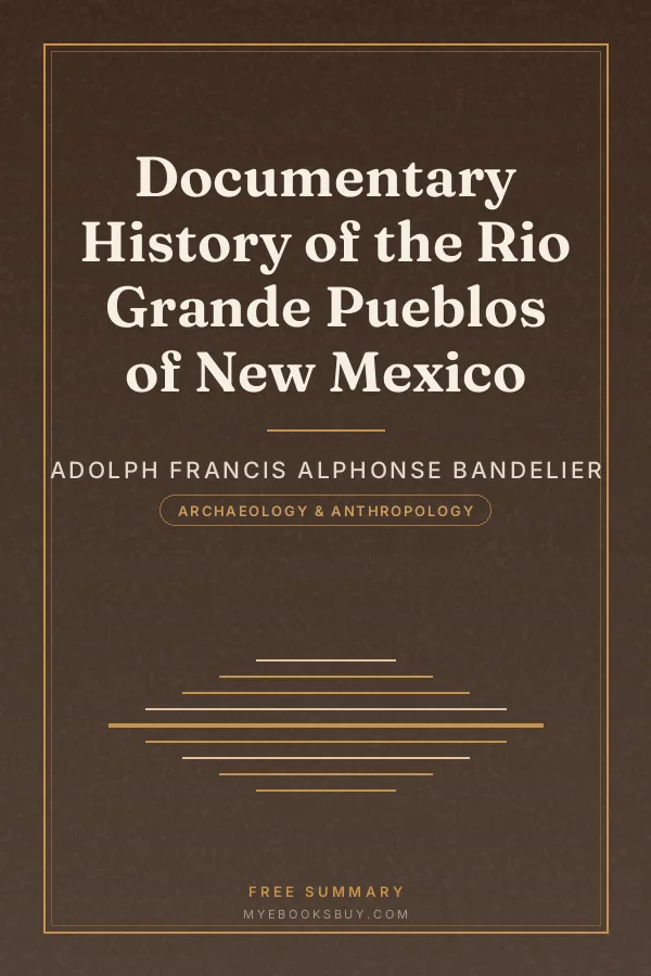 Cover of Documentary History of the Rio Grande Pueblos of New Mexico