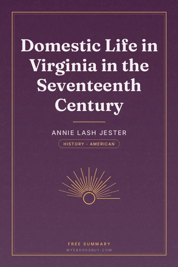 Cover of Domestic Life in Virginia in the Seventeenth Century