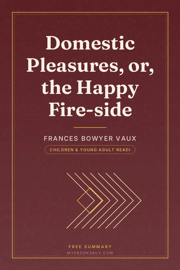 Cover of Domestic Pleasures, or, the Happy Fire-side
