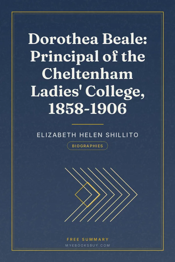Cover of Dorothea Beale: Principal of the Cheltenham Ladies' College, 1858-1906