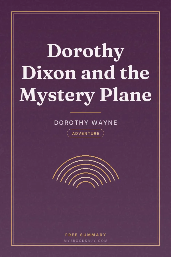Cover of Dorothy Dixon and the Mystery Plane