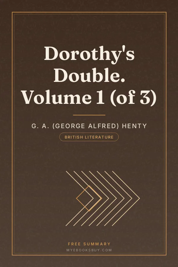 Cover of Dorothy's Double. Volume 1 (of 3)
