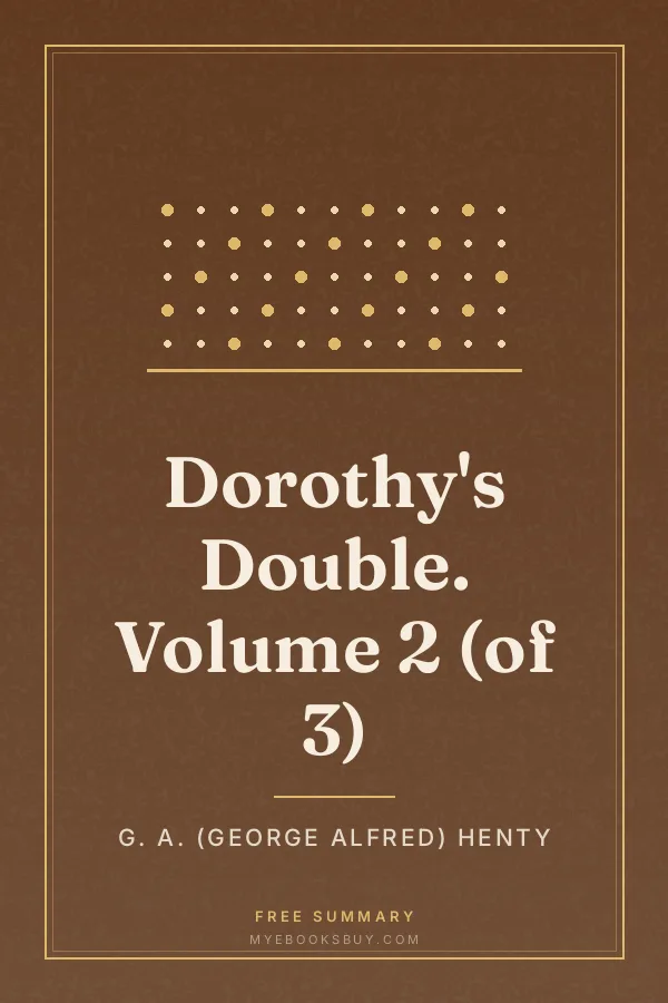 Cover of Dorothy's Double. Volume 2 (of 3)
