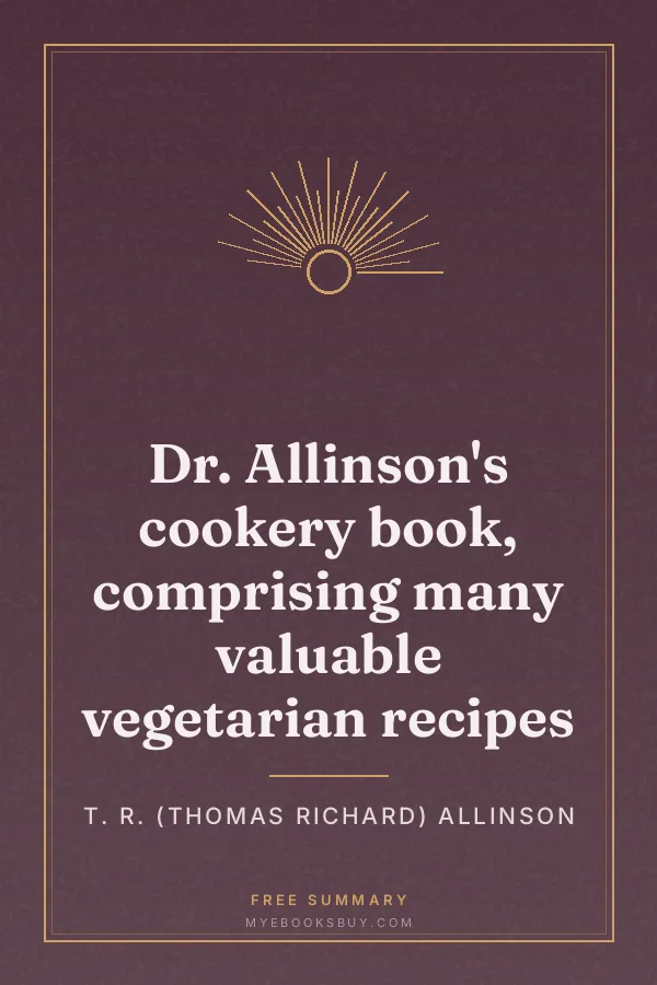 Cover of Dr. Allinson's cookery book, comprising many valuable vegetarian recipes