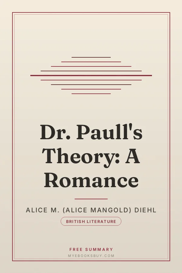 Cover of Dr. Paull's Theory: A Romance