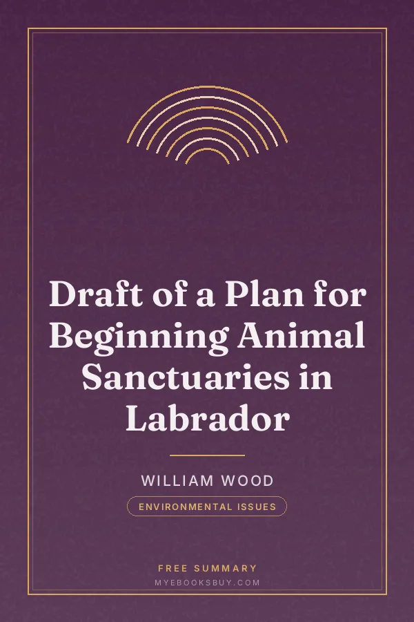 Cover of Draft of a Plan for Beginning Animal Sanctuaries in Labrador