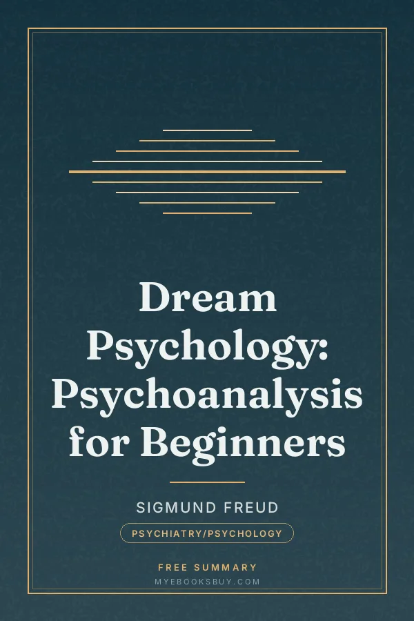 Cover of Dream Psychology: Psychoanalysis for Beginners