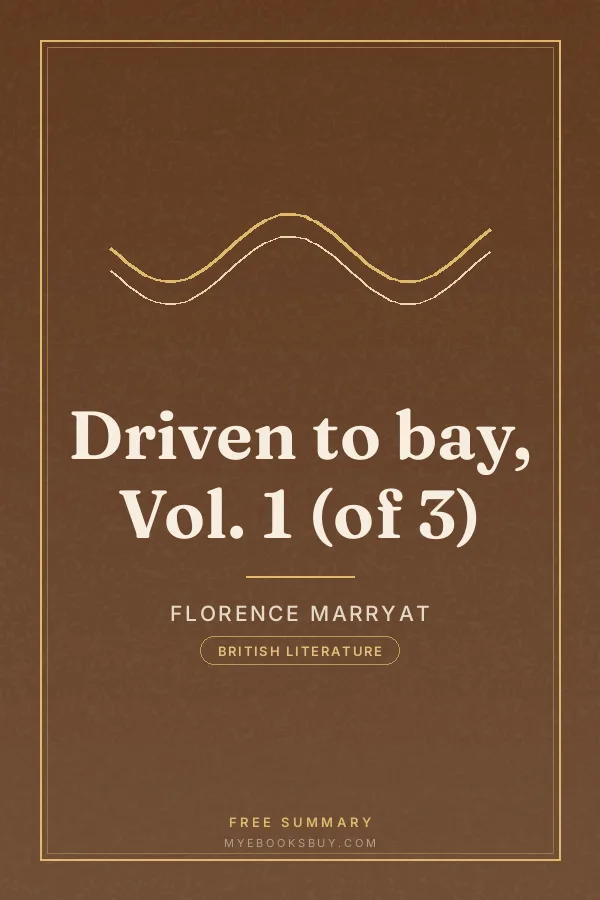 Cover of Driven to bay, Vol. 1 (of 3)