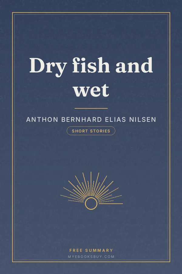 Cover of Dry fish and wet