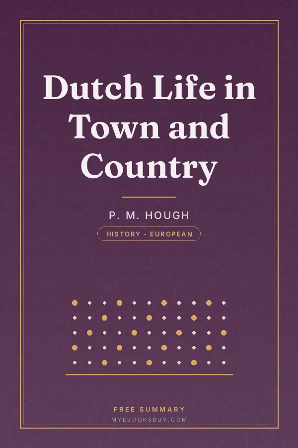 Cover of Dutch Life in Town and Country