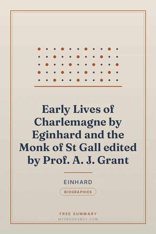 Cover of Early Lives of Charlemagne by Eginhard and the Monk of St Gall edited by Prof. A. J. Grant