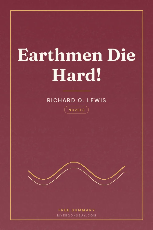 Cover of Earthmen Die Hard!
