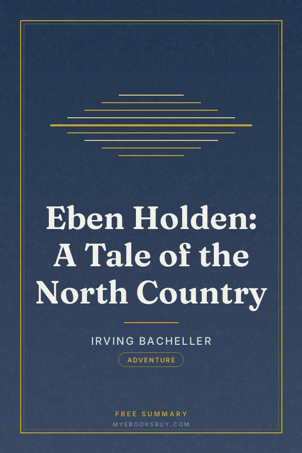 Cover of Eben Holden: A Tale of the North Country