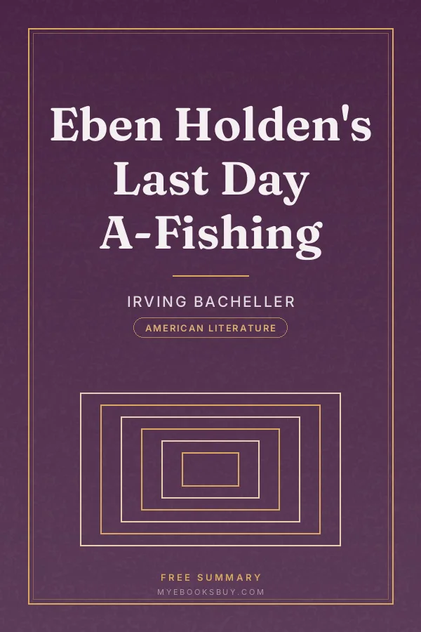 Cover of Eben Holden's Last Day A-Fishing