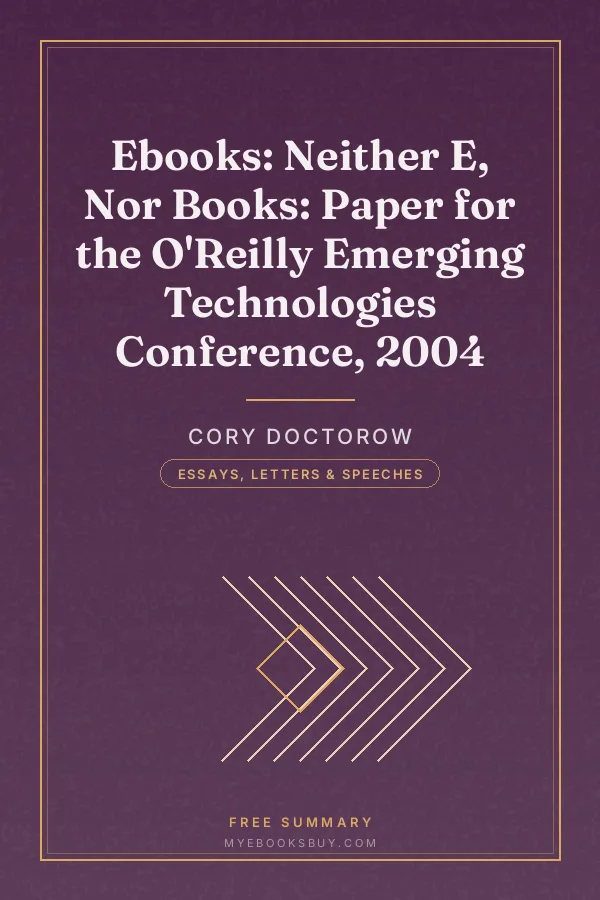 Cover of Ebooks: Neither E, Nor Books: Paper for the O'Reilly Emerging Technologies Conference, 2004