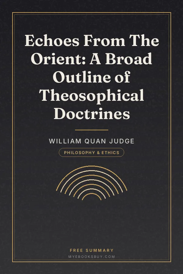 Cover of Echoes From The Orient: A Broad Outline of Theosophical Doctrines