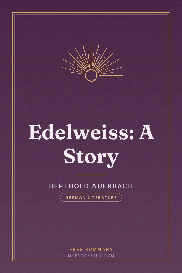 Cover of Edelweiss: A Story