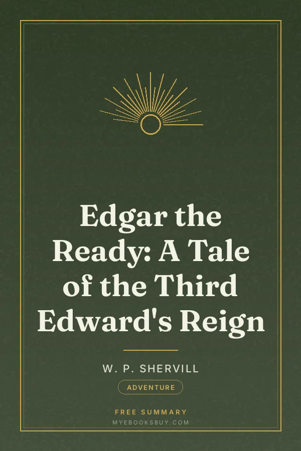 Cover of Edgar the Ready: A Tale of the Third Edward's Reign
