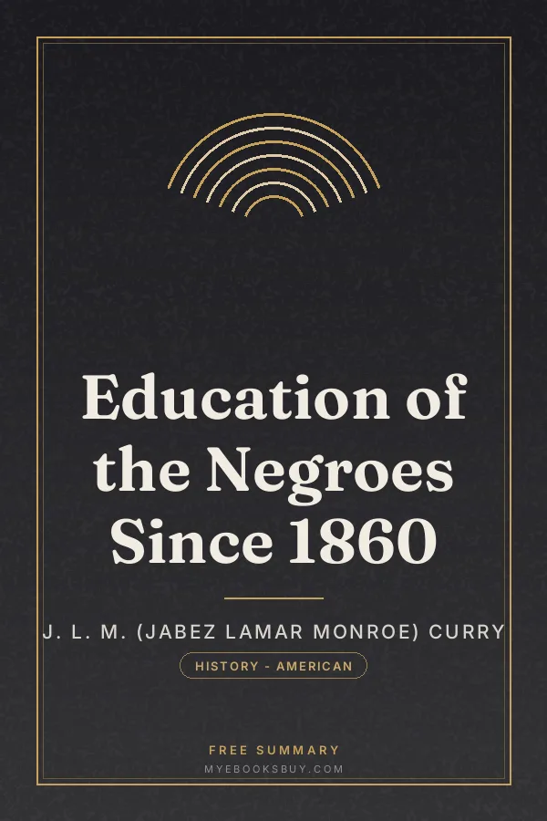 Cover of Education of the Negroes Since 1860