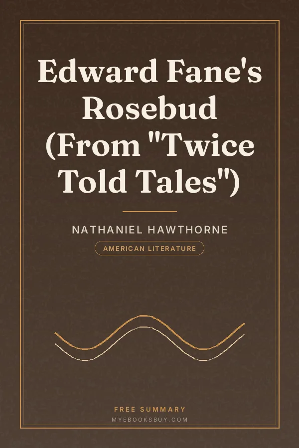 Cover of Edward Fane's Rosebud (From "Twice Told Tales")