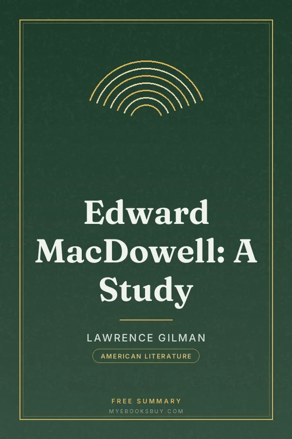 Cover of Edward MacDowell: A Study