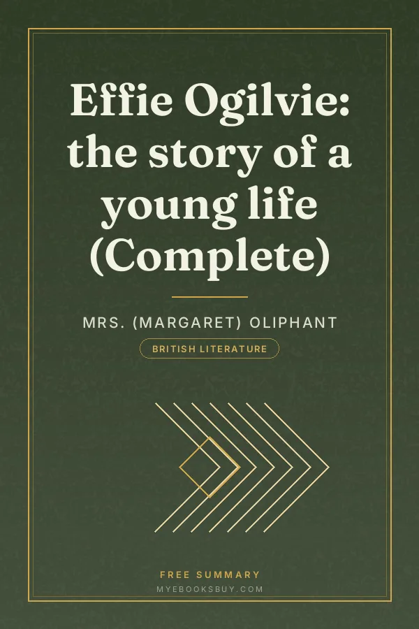 Cover of Effie Ogilvie: the story of a young life (Complete)