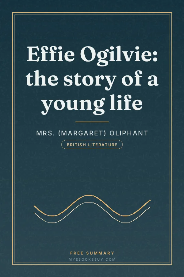 Cover of Effie Ogilvie: the story of a young life